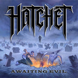 Hatchet LP - Awaiting Evil (Blue Vinyl) | Buy Now For 38.99