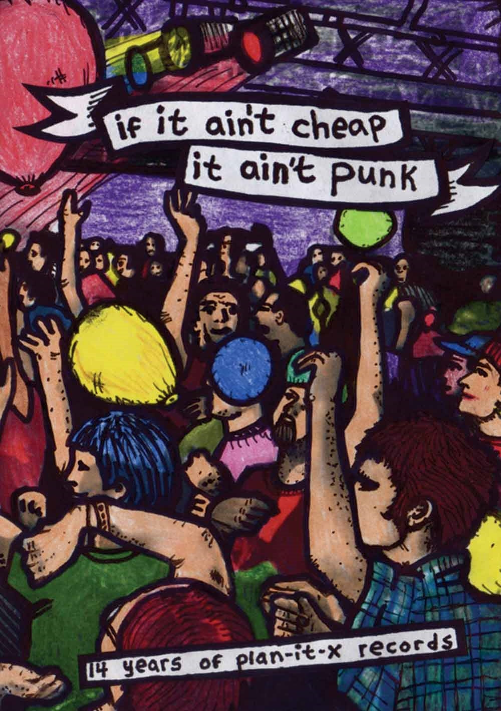 Feature Film DVD - If It Ain'T Cheap, It Ain'T Punk: Fifteen Years Of Plan-It X Records | Buy Now For 19.99