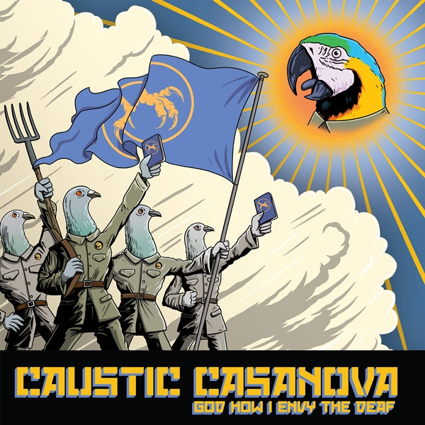 Caustic Casanova LP - God How I Envy The Deaf | Buy Now For 55.99