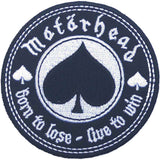 Motorhead Patches - Iron On - Born To Lose Live To Win