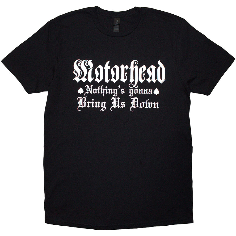Motorhead T Shirt - Nothing'S Gonna Bring Us Down | Buy Now For 24.99