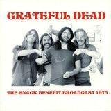 Grateful Dead LP - The Snack Benefit Broadcast 1975 | Buy Now For 32.99