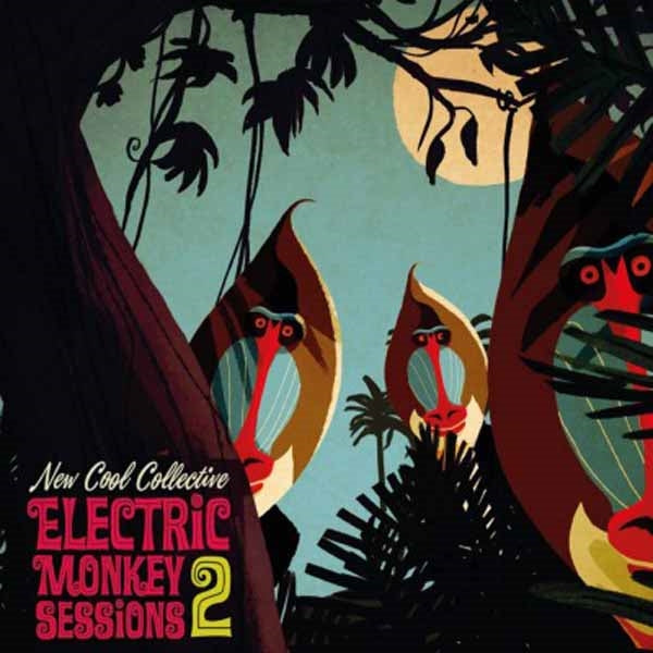 New Cool Collective LP - Electric Monkey Sessions 2 | Buy Now For 41.99