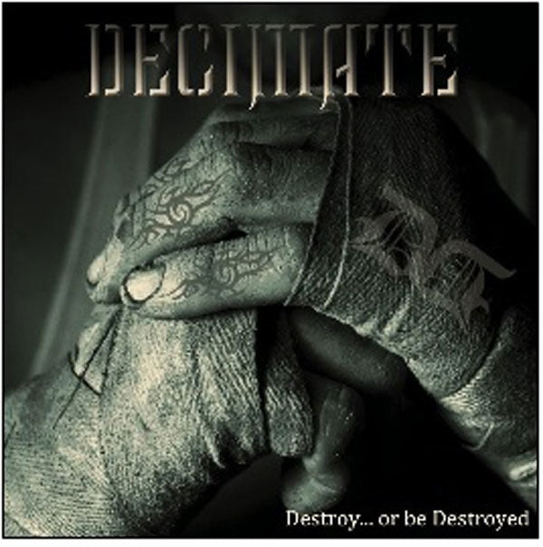 Decimate LP - Destroy… Or Be Destroyed | Buy Now For 23.99