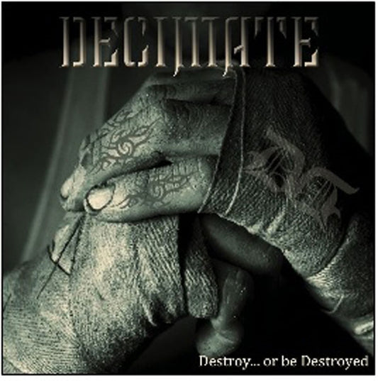 Decimate LP - Destroy… Or Be Destroyed | Buy Now For 23.99