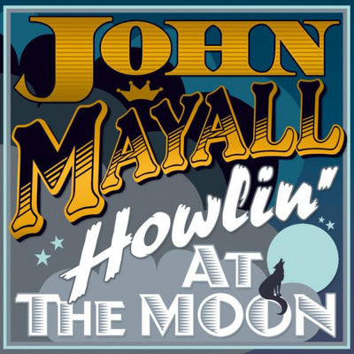 John Mayall'S Bluesbreakers LP - Howlin At The Moon