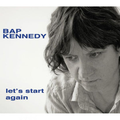 Bap Kennedy LP - Lets Start Again