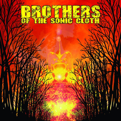 Brothers Of The Sonic Cloth LP - Brothers Of The Sonic Cloth