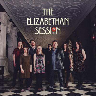 Elizabethan Session The LP - Elizabethan Session The