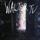 Walter Tv LP - Blessed