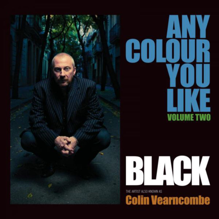 Black LP - Any Colour You Like  Vol 2 2Lp