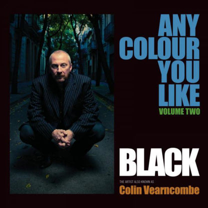 Black LP - Any Colour You Like  Vol 2 2Lp
