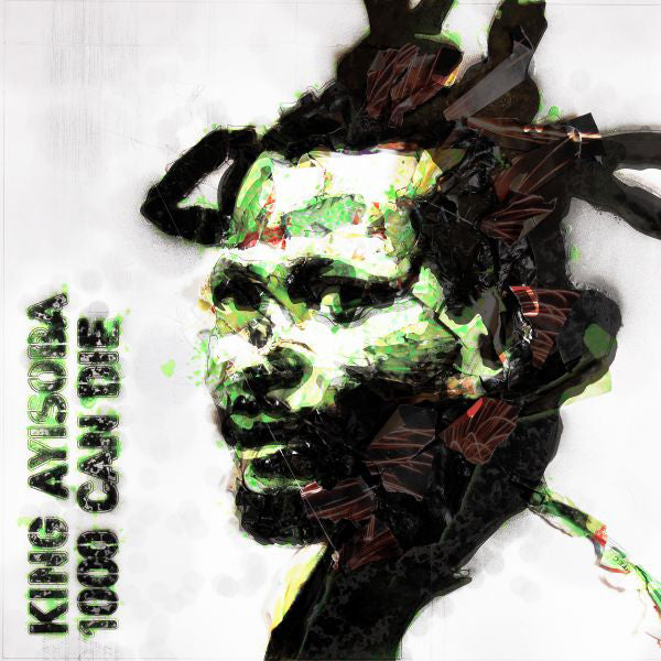 King Ayisoba LP - 1000 Can Die