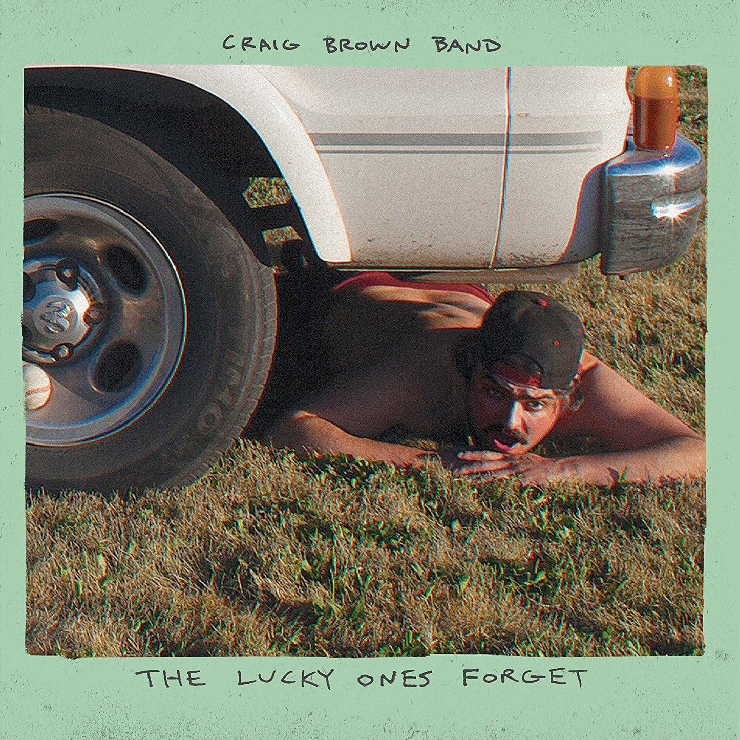 Craig Brown Band LP - The Lucky Ones Forget