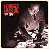 Morrissey And Marshall LP - We Rise