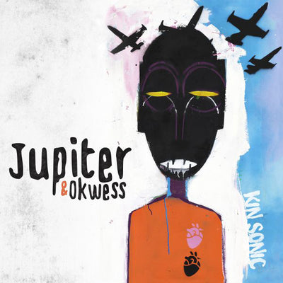 Jupiter & Okwess LP - Kin Sonic