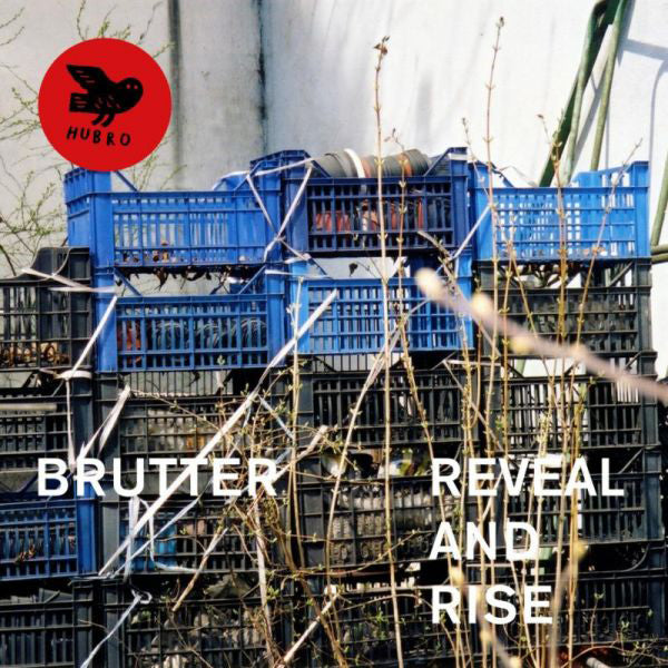 Brutter LP - Reveal And Rise