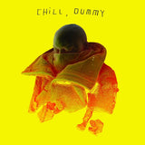 P.O.S LP - Chill. Dummy