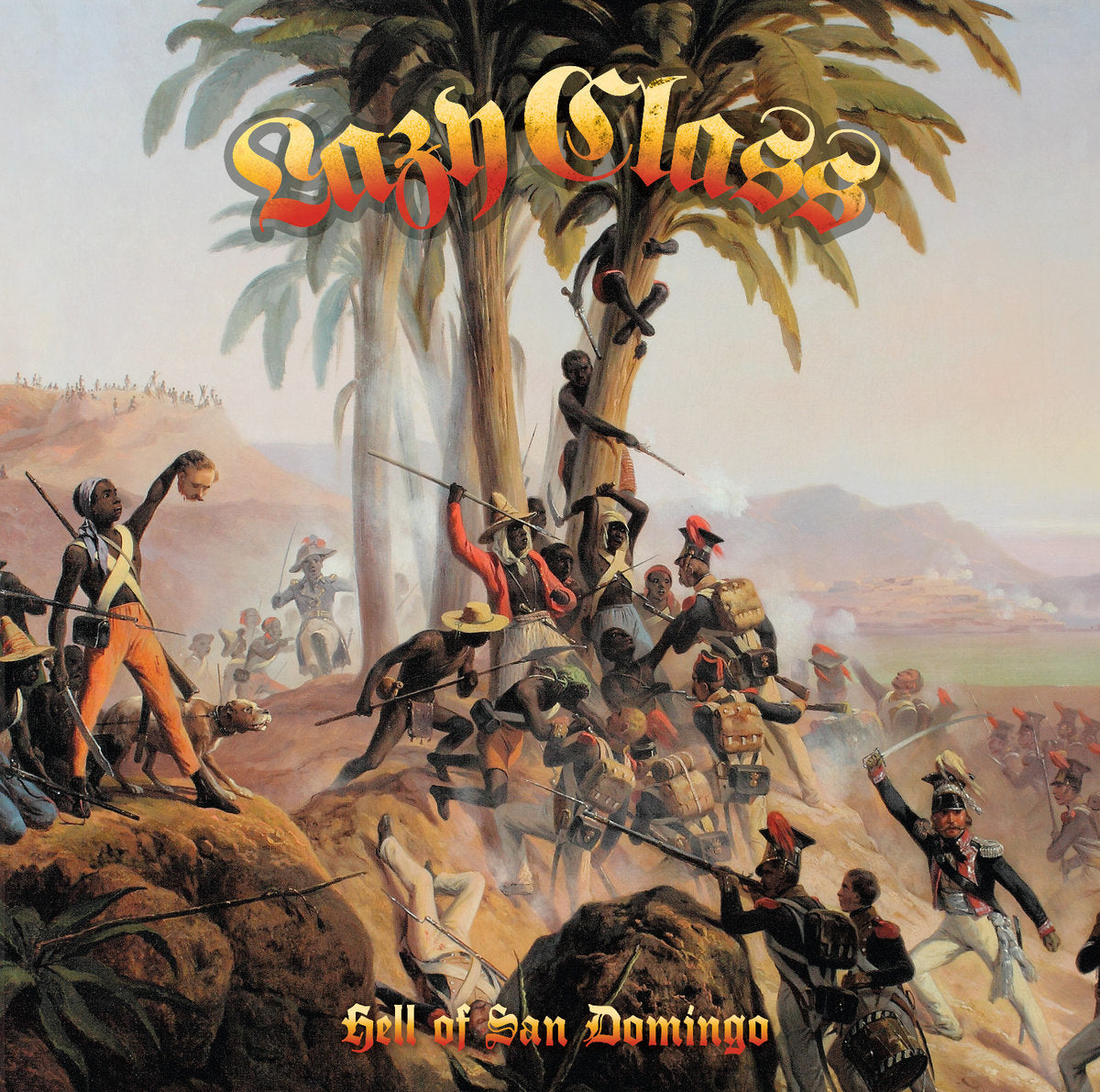 Lazy Class LP - Hell Of San Domingo | Buy Now For 27.99