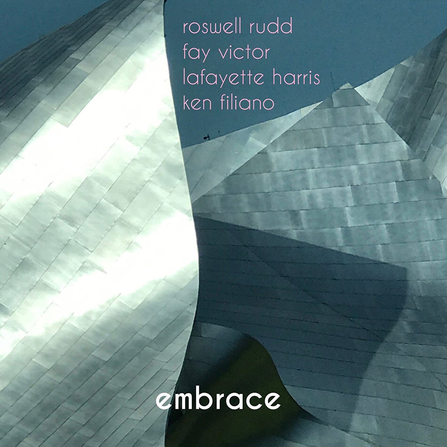 Roswell Rudd / Victor Fay / Harris Lafayette / Ken Filiano LP - Embrace