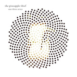 Pineapple Thief The LP - One Three Seven