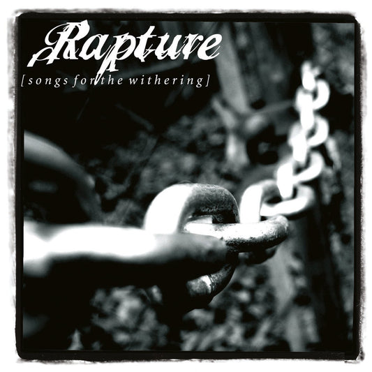 Rapture LP - Songs For The Withering | Buy Now For 37.99