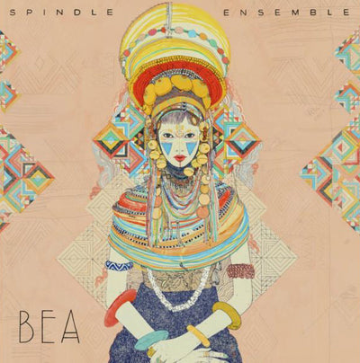 Spindle Ensemble LP - Bea