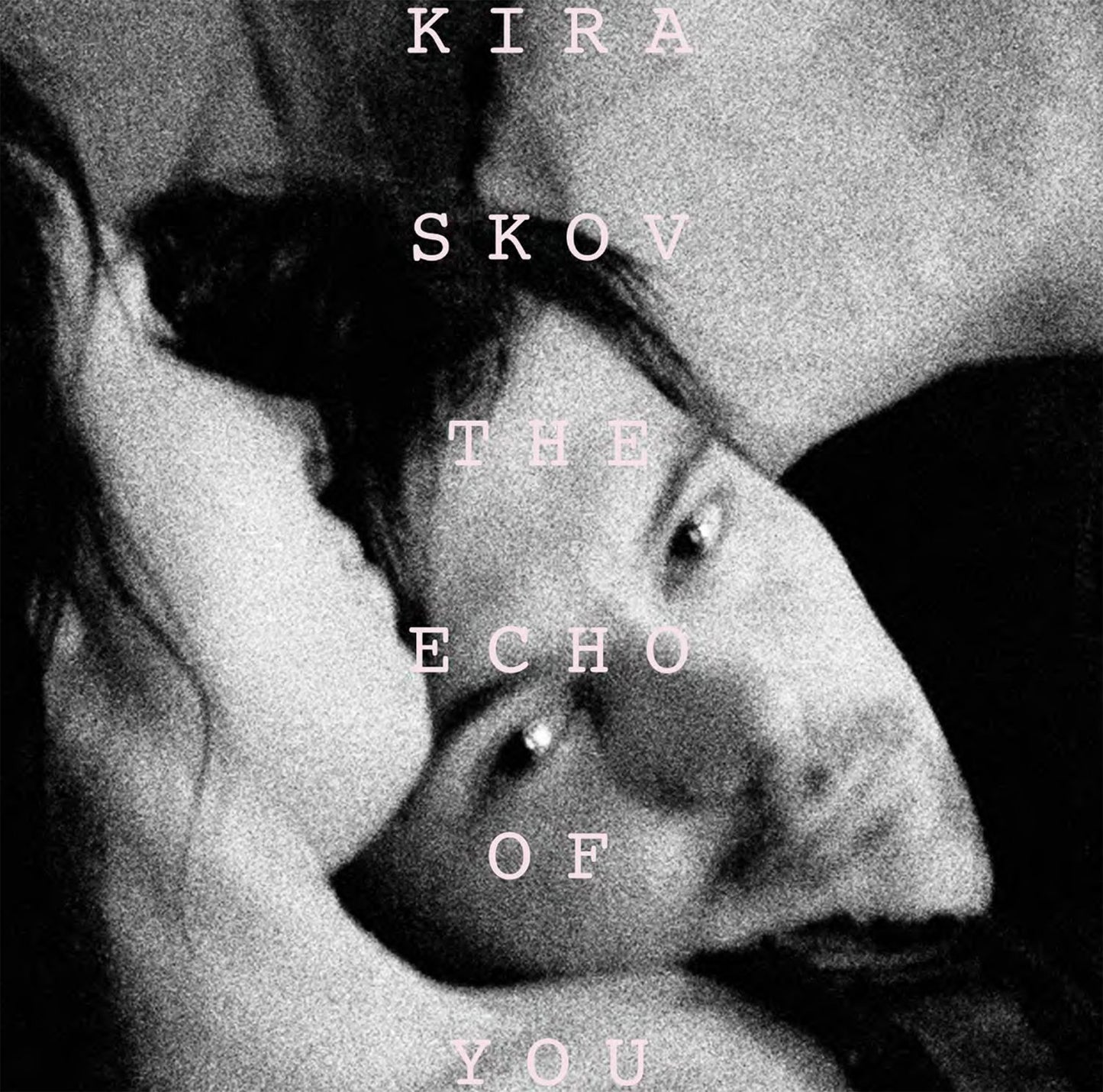 Kira LP - The Echo Of You [Vinyl] | Buy Now For 34.99