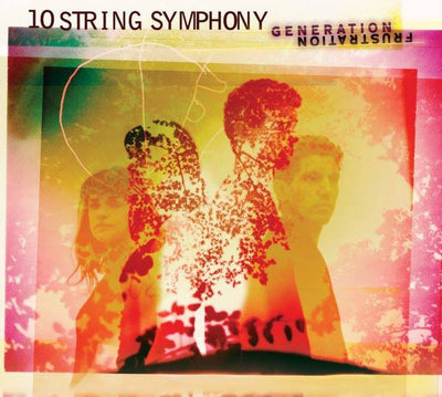 10 String Symphony LP - Generation Frustration