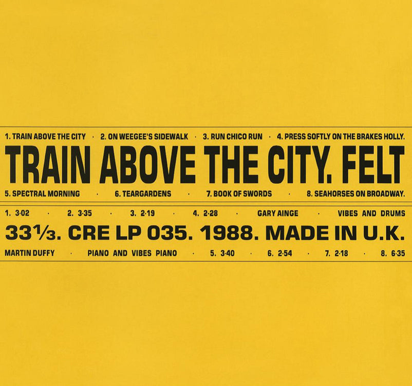 Felt LP - Train Above The City Deluxe R