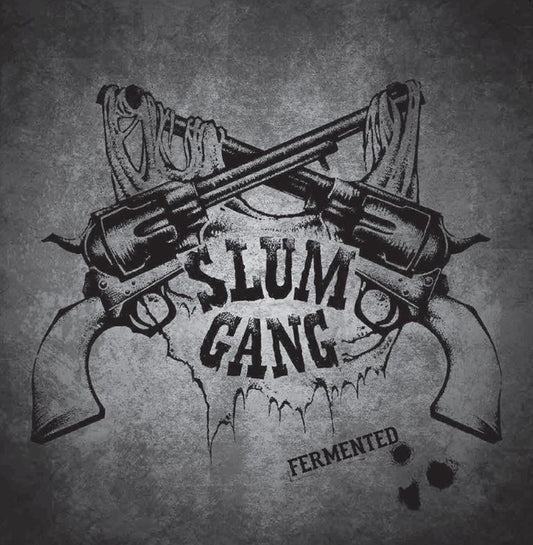 Slumgang LP - Fermented | Buy Now For 29.99