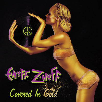 Enuff Znuff LP - Covered In Gold