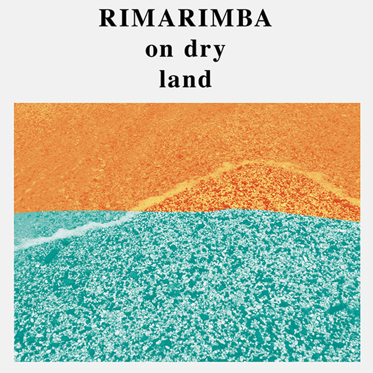Rimarimba LP - On Dry Land
