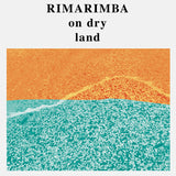 Rimarimba LP - On Dry Land