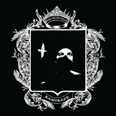 The So So Glos LP - Kamikaze | Buy Now For 29.99