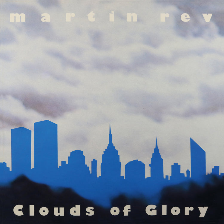 Rev Martin LP - Clouds Of Glory