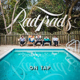 The Rad Trads LP - On Tap | Buy Now For 34.99