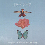 Eternal Summers LP - Every Day It Feels Like I'M Dying