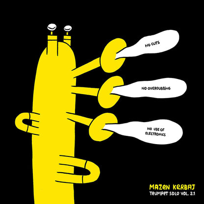Mazen Kerbaj LP - Trumpet Solo Vol. 2.1 No Cuts