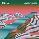 Coma LP - Voyage Voyage