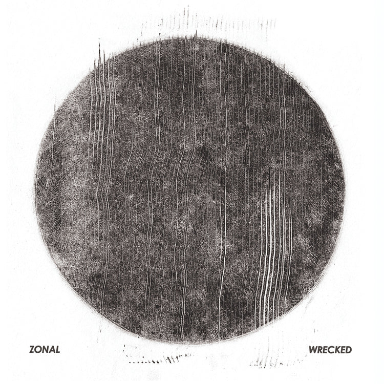 Zonal LP - Wrecked Lp