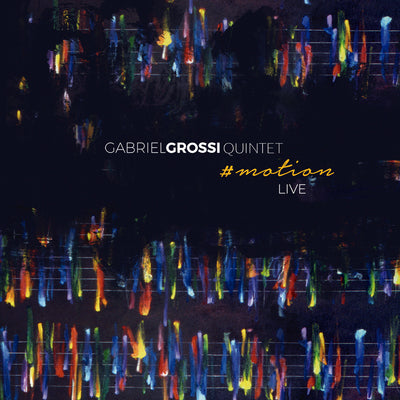 Gabriel Grossi LP - #Motion