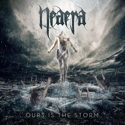 Neaera LP - Ours Is The Storm
