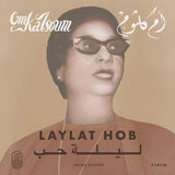 Om Kalsoum LP - Laylat Hob