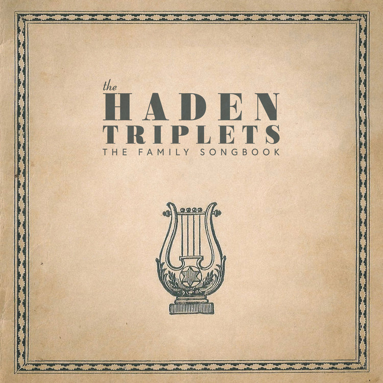Haden Triplets The LP - Family Songbook The