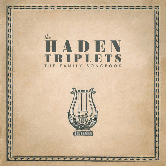 Haden Triplets The LP - Family Songbook The