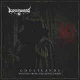 Wormwood LP - Ghostlands – Wounds From A Bleeding Earth | Buy Now For 44.99