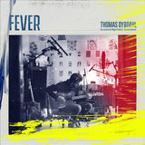 Dybdahl  Thomas LP - Fever
