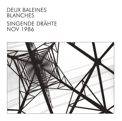 Deux Baleines Blanches LP - Singende Drahte