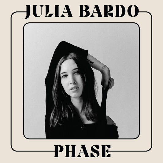 Julia Bardo LP - Phase